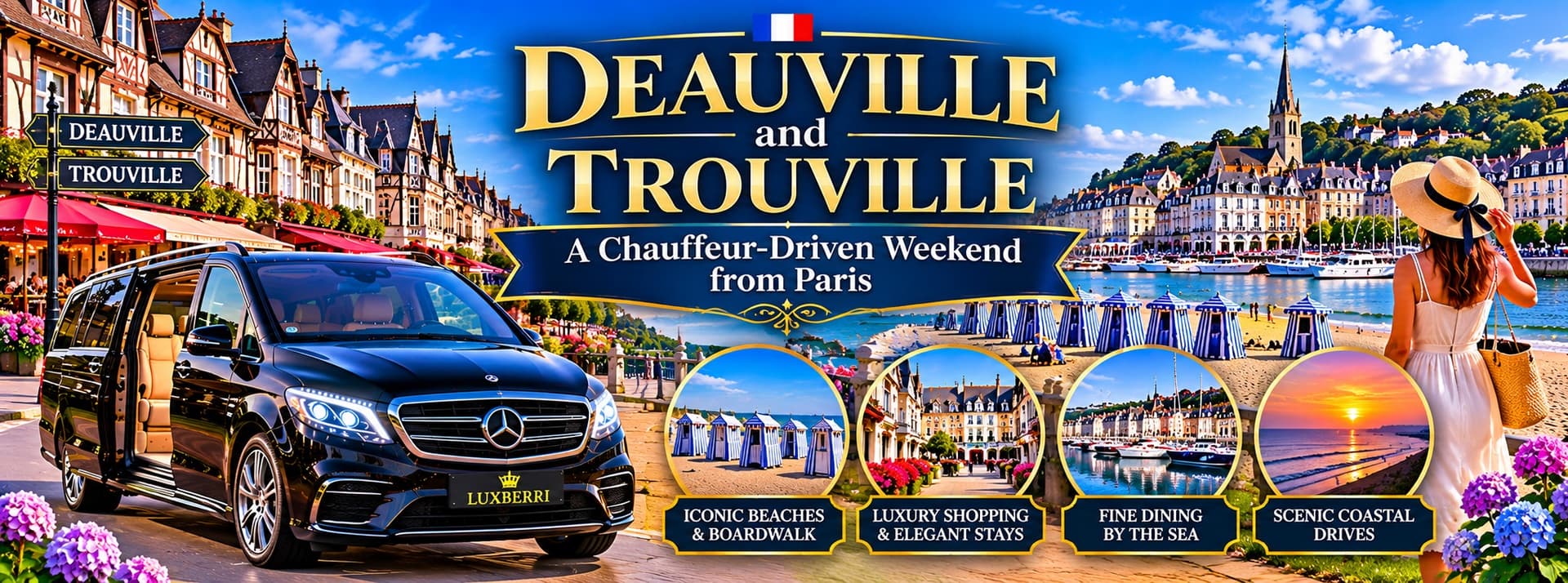 Deauville and Trouville: A Chauffeur-Driven Weekend from Paris — Luxberri chauffeur service